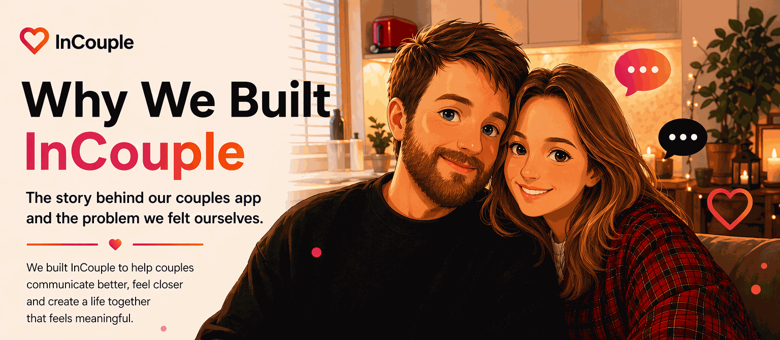 Why We Built InCouple